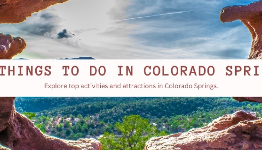 things to do in colorado springs