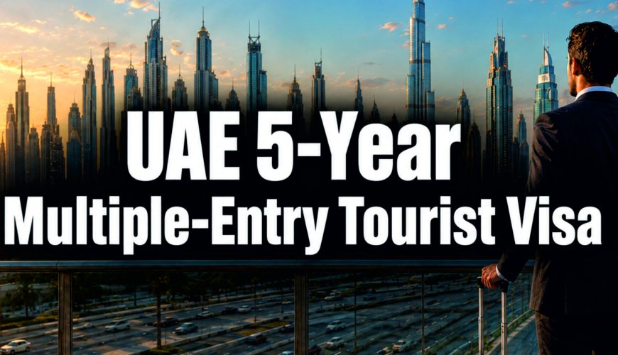 UAE 5 Year Multiple Visa
